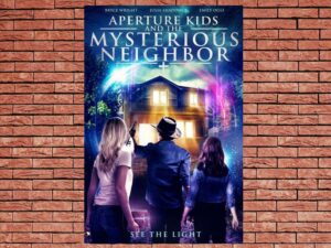 -Aperture Kids and the Mysterious Neighbor (2021)-<br>The Original Movie