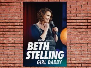 -Beth Stelling: Girl Daddy (2020)-<br>The Original Movie