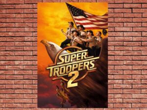 -Super Troopers 2 (2018)-<br>The Original Movie