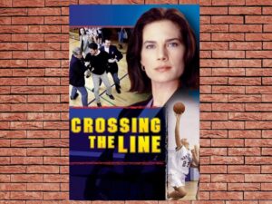 -Crossing the Line (2002)-<br>The Original Movie