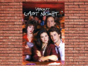 -About Last Night... (1986)-<br>The Original Movie