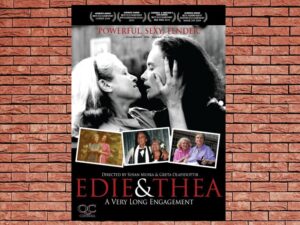 -Edie & Thea: A Very Long Engagement (2004)-<br>The Original Movie