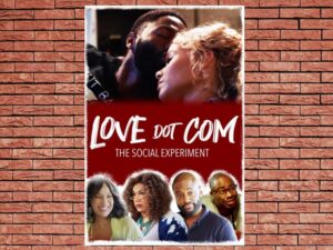 -Love Dot Com: The Social Experiment (2019)-<br>The Original Movie