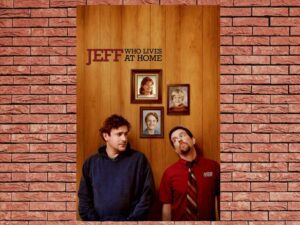 -Jeff, Who Lives at Home (2011)-<br>The Original Movie