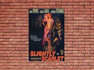 -Slightly Scarlet (1956)-<br>The Original Movie