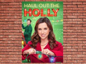 -Haul Out the Holly (2022)-<br>The Original Movie