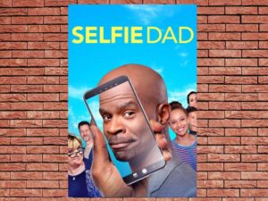 -Selfie Dad (2020)-<br>The Original Movie