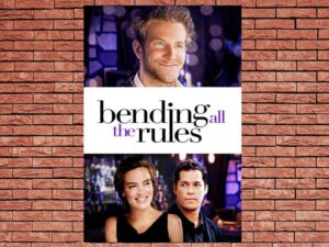 -Bending All The Rules (2002)-<br>The Original Movie