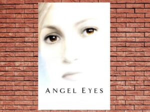 -Angel Eyes (2001)-<br>The Original Movie