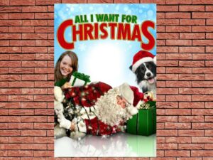 -All I Want for Christmas (2015)-<br>The Original Movie