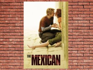 -The Mexican (2001)-<br>The Original Movie