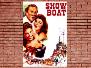 -Show Boat (1951)-<br>The Original Movie