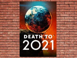 -Death to 2021 (2021)-<br>The Original Movie