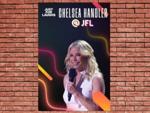 -Just For Laughs: The Gala Specials Chelsea Handler (2023)-<br>The Original Movie