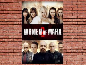 -Women of Mafia 2 (2019)-<br>The Original Movie