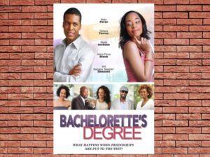 -Bachelorette's Degree (2015)-<br>The Original Movie