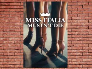 -Miss Italia Mustn't Die (2025)-<br>The Original Movie