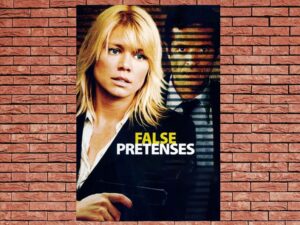 -False Pretenses (2004)-<br>The Original Movie
