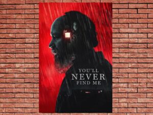 -You'll Never Find Me (2024)-<br>The Original Movie