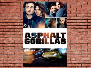 -Asphaltgorillas (2018)-<br>The Original Movie