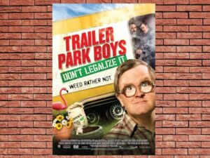 -Trailer Park Boys: Don't Legalize It (2014)-<br>The Original Movie