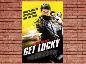 -Get Lucky (2013)-<br>The Original Movie