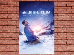 -6 Below: Miracle on the Mountain (2017)-<br>The Original Movie