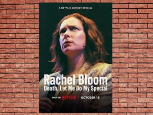 -Rachel Bloom: Death, Let Me Do My Special (2024)-<br>The Original Movie