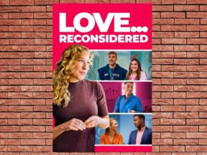 -Love... Reconsidered (2024)-<br>The Original Movie