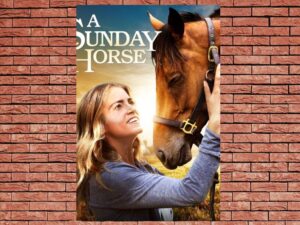 -A Sunday Horse (2016)-<br>The Original Movie