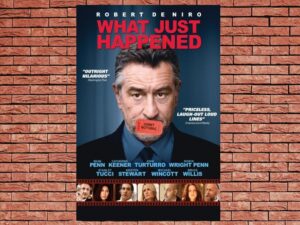 -What Just Happened (2008)-<br>The Original Movie