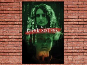 -The Dark Sisters (2023)-<br>The Original Movie