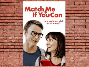 -Match Me If You Can (2023)-<br>The Original Movie
