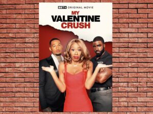 -My Valentine Crush (2023)-<br>The Original Movie