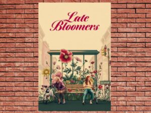 -Late Bloomers (2024)-<br>The Original Movie