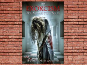 -The Exorcism Of Hannah Stevenson (2022)-<br>The Original Movie