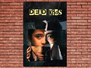 -Dead Kids (2019)-<br>The Original Movie