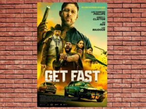 -Get Fast (2024)-<br>The Original Movie