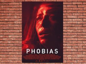 -Phobias (2021)-<br>The Original Movie