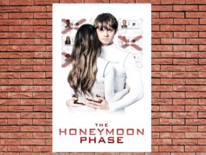 -The Honeymoon Phase (2019)-<br>The Original Movie