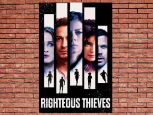 -Righteous Thieves (2023)-<br>The Original Movie