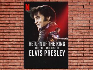 -Return of the King: The Fall and Rise of Elvis Presley (2024)-<br>The Original Movie