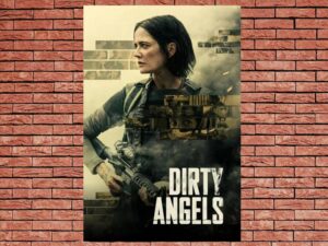 -Dirty Angels (2024)-<br>The Original Movie