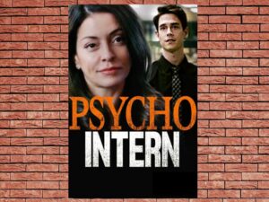 -Psycho Intern (2021)-<br>The Original Movie