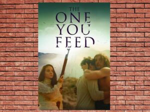 -The One You Feed (2020)-<br>The Original Movie