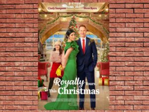 -Royally Yours, This Christmas (2023)-<br>The Original Movie