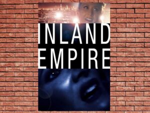 -Inland Empire (2006)-<br>The Original Movie