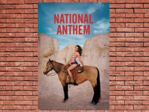 -National Anthem (2024)-<br>The Original Movie