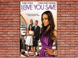 -The Love You Save (2011)-<br>The Original Movie