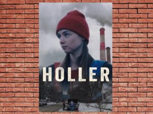 -Holler (2021)-<br>The Original Movie